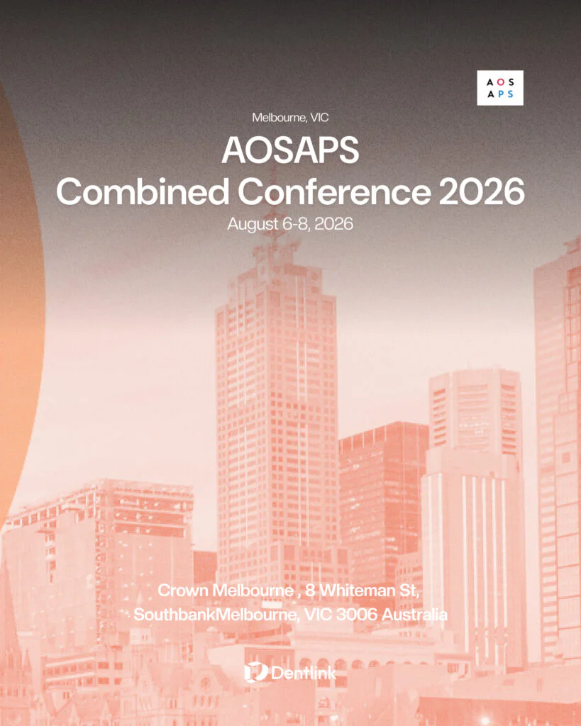 Dentlink attending the AOS + APS Biennial Conference in Melbourne, Australia, August 6–8, 2026