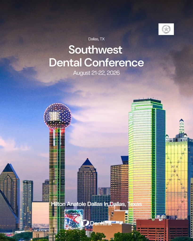 Dentlink attending the Southwest Dental Conference in Dallas, Texas, August 21–22, 2026